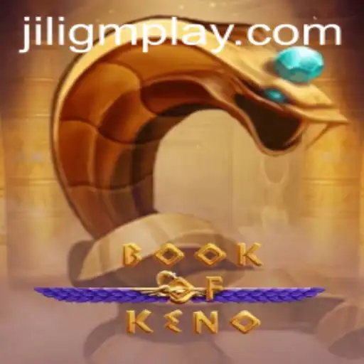 Book of Keno: Exploring the World of Jiligm's Engaging Casino Game