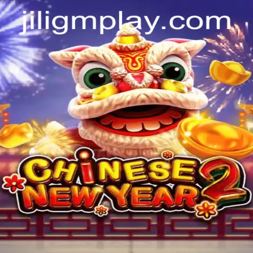 Discover the Intriguing World of CHINESENEWYEAR2: A Deep Dive into the Game