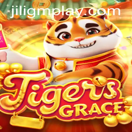 Discover the Exciting World of TigersGrace: A New Era in Gaming with a Twist of Jiligm